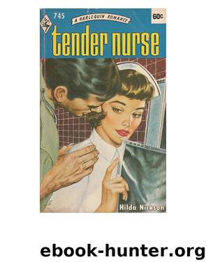 Tender Nurse by Hilda Nickson
