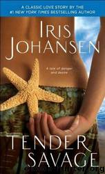 Tender Savage by Iris Johansen