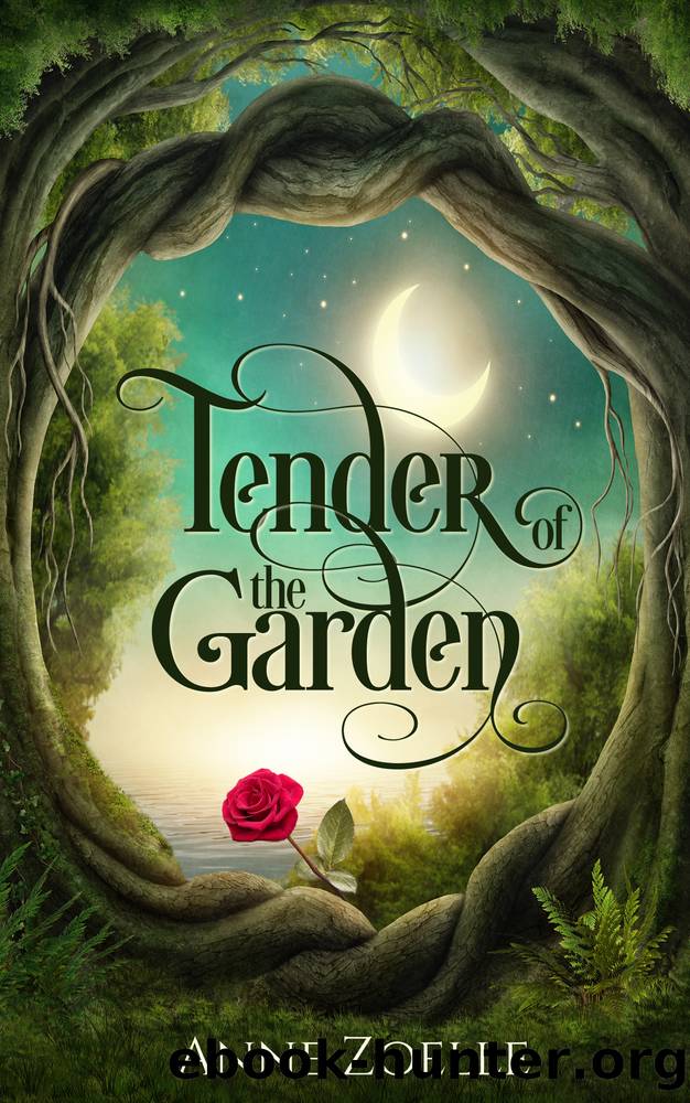 Tender of the Garden by Anne Zoelle