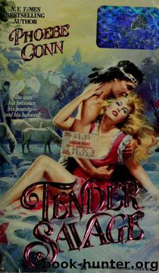 Tender savage by Conn Phoebe