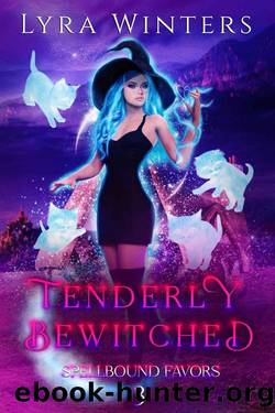 Tenderly Bewitched (Spellbound Favors Book 3) by Lyra Winters