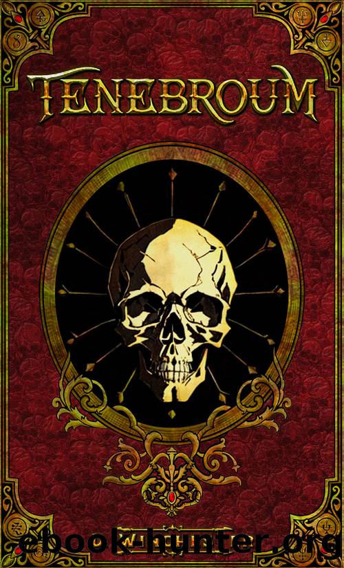Tenebroum by D. Winchester