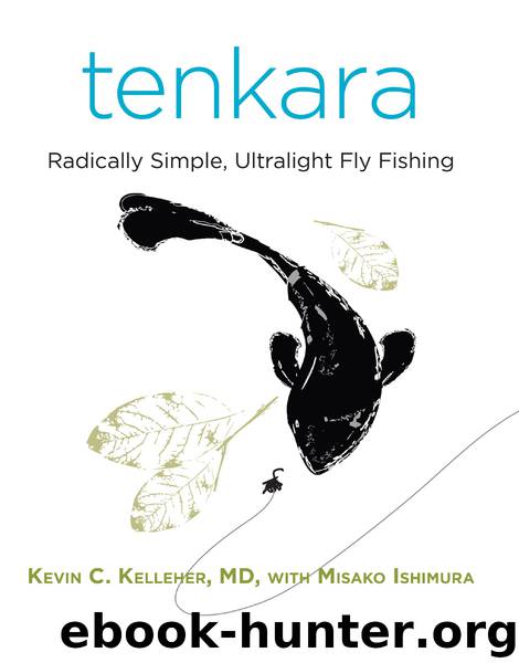 Tenkara by Kevin Kelleher & Misako Ishimura
