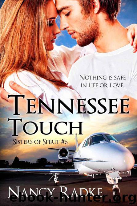 Tennessee Touch, Sisters of Spirit #6 by Radke Nancy