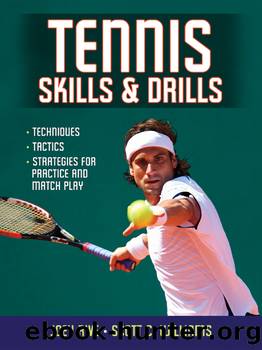 Tennis Skills & Drills by Joey Rive