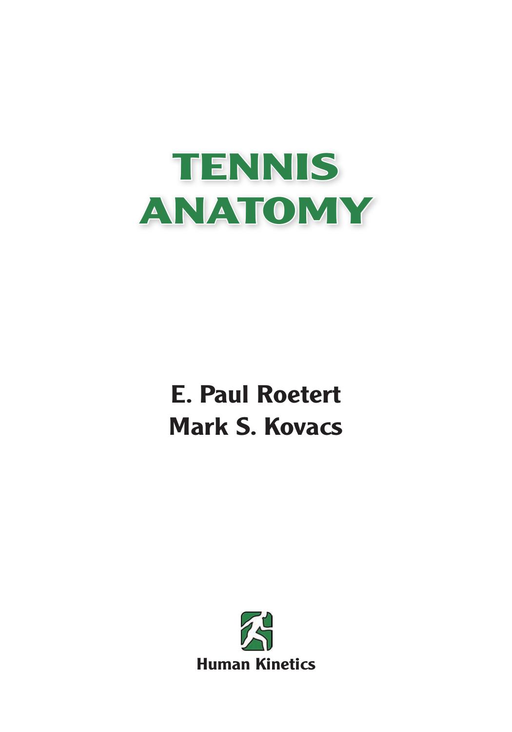 Tennis anatomy by Paul Roetert; Mark Kovacs