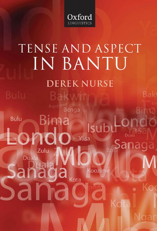 Tense and Aspect in Bantu by Derek Nurse