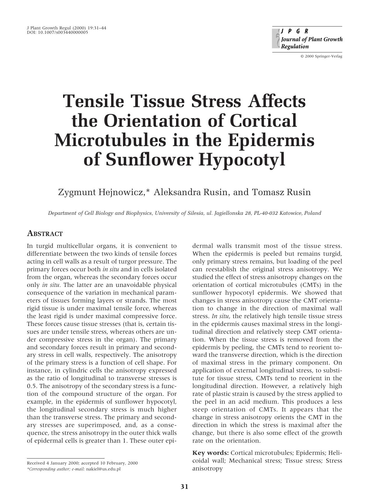 Tensile Tissue Stress Affects the Orientation of Cortical Microtubules in the Epidermis of Sunflower Hypocotyl by Hejnowicz Z. et al