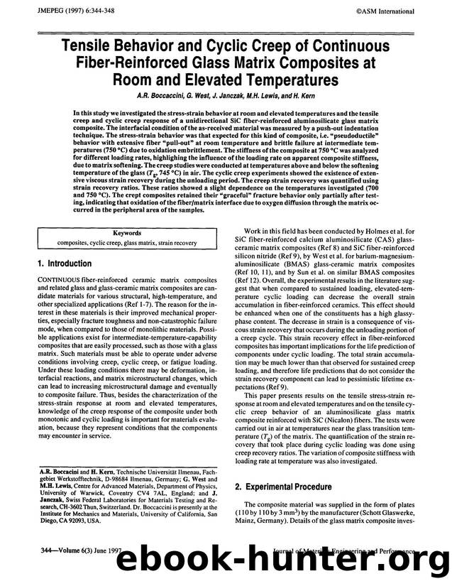 Tensile behavior and cyclic creep of continuous fiber-reinforced glass matrix composites at room and elevated temperatures by Unknown