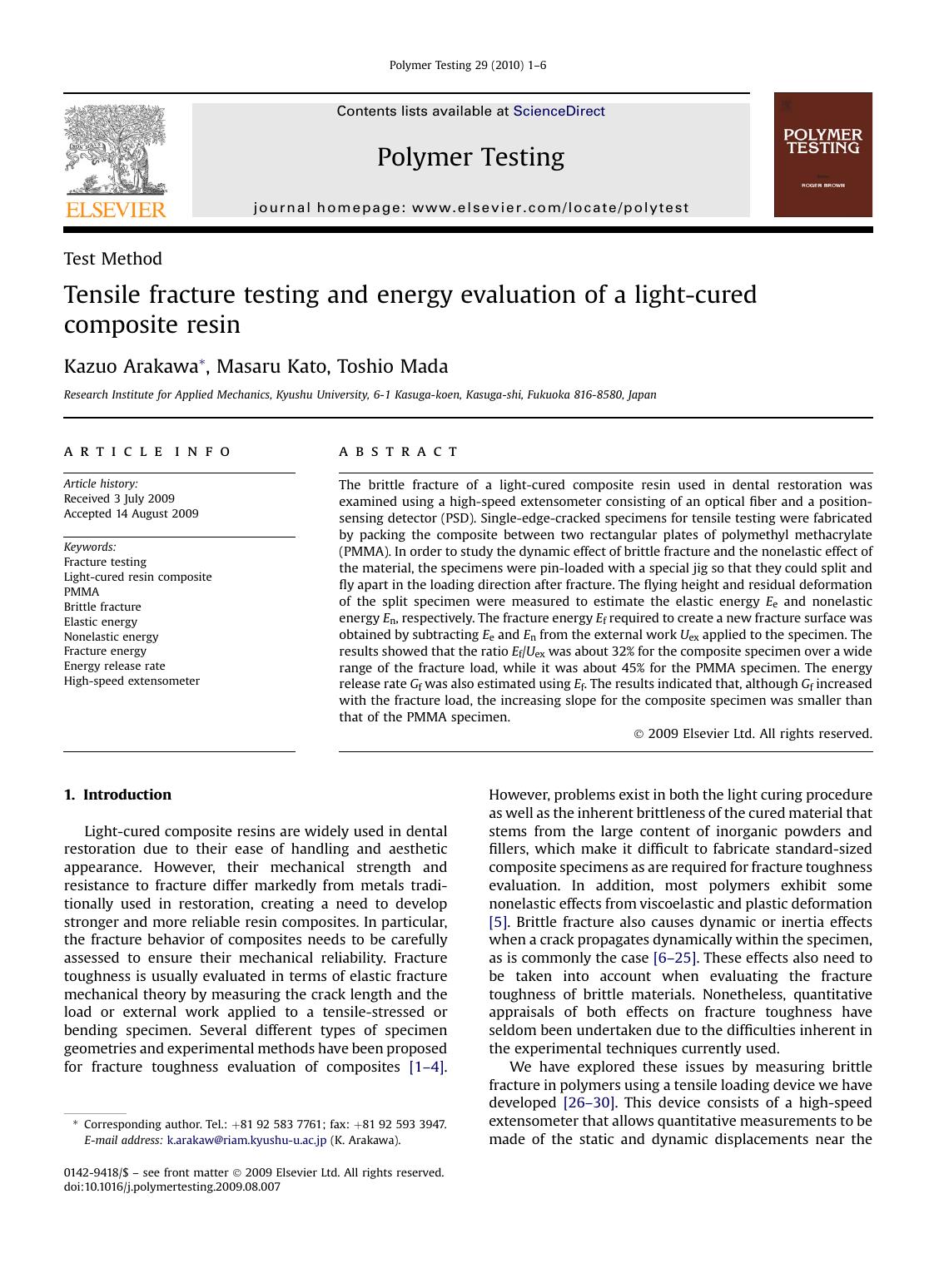 Tensile fracture testing and energy evaluation of a light-cured composite resin by Kazuo Arakawa; Masaru Kato; Toshio Mada
