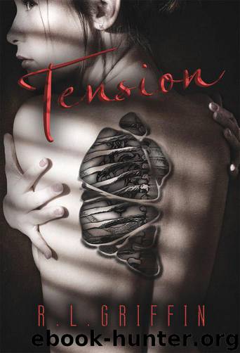 Tension by R. L. Griffin