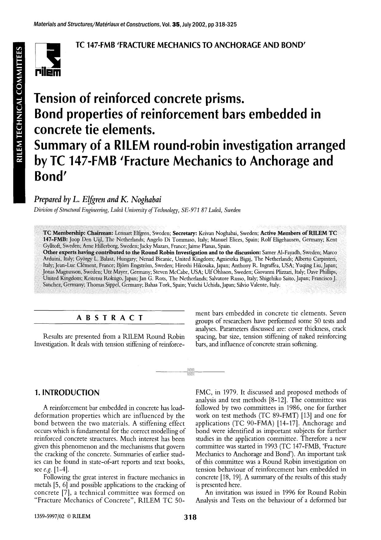 Tension of reinforced concrete prisms. Bond properties of reinforcement bars embedded in concrete tie elements. Summary of a RILEM round-robin investigation arranged by TC 147-FMB  by Unknown