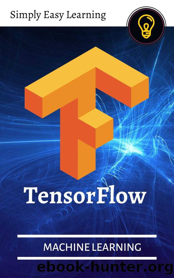TensorFlow: Deep Learning and Artificial Intelligence (Machine Learning) by ANSARI HASANRAZA