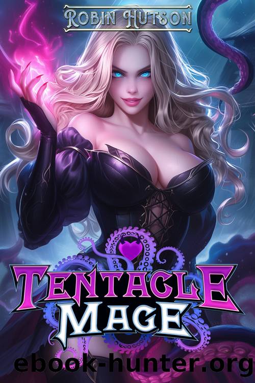 Tentacle Mage 1: Fantasy Lesbian Harem by Robin Hutson