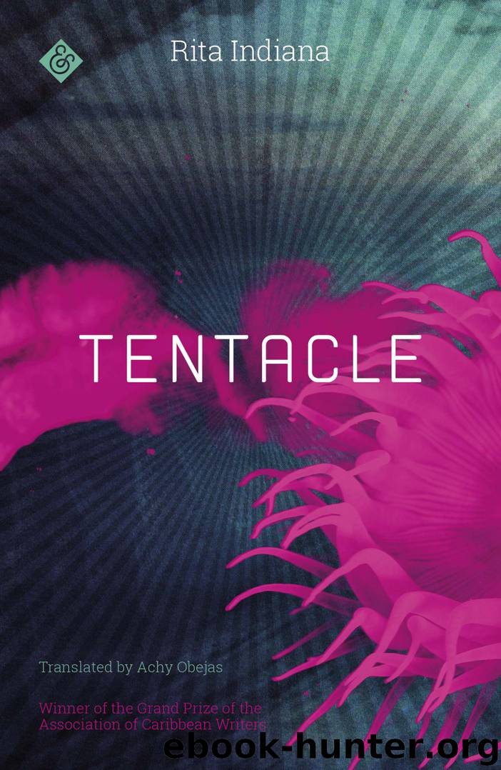 Tentacle by Rita Indiana