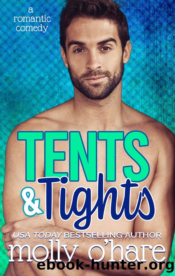 Tents & Tights by Molly O’Hare