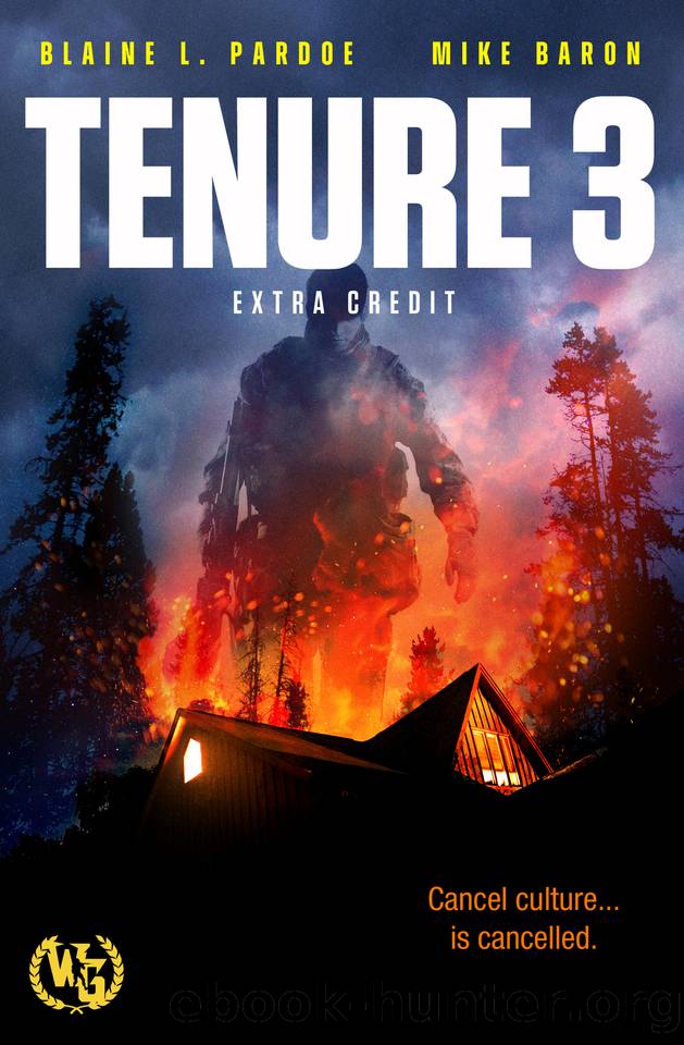 Tenure 3: Extra Credit by Blaine L. Pardoe & Mike Baron