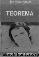 Teorema by Pasolini Pier Paolo