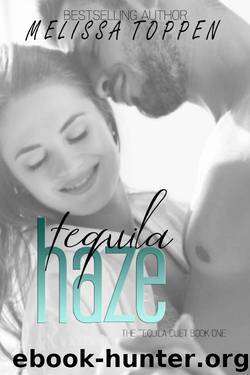 Tequila Haze by Melissa Toppen