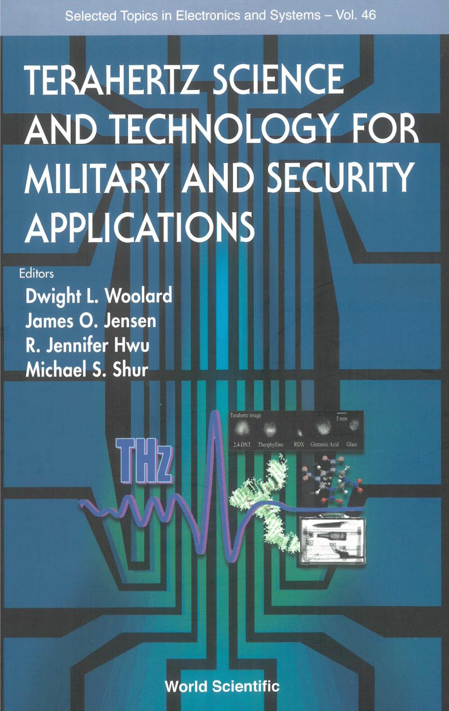 Terahertz Science And Technology For Military And Security Applications by Dwight L Woolard; R Jennifer Hwu; James O Jensen
