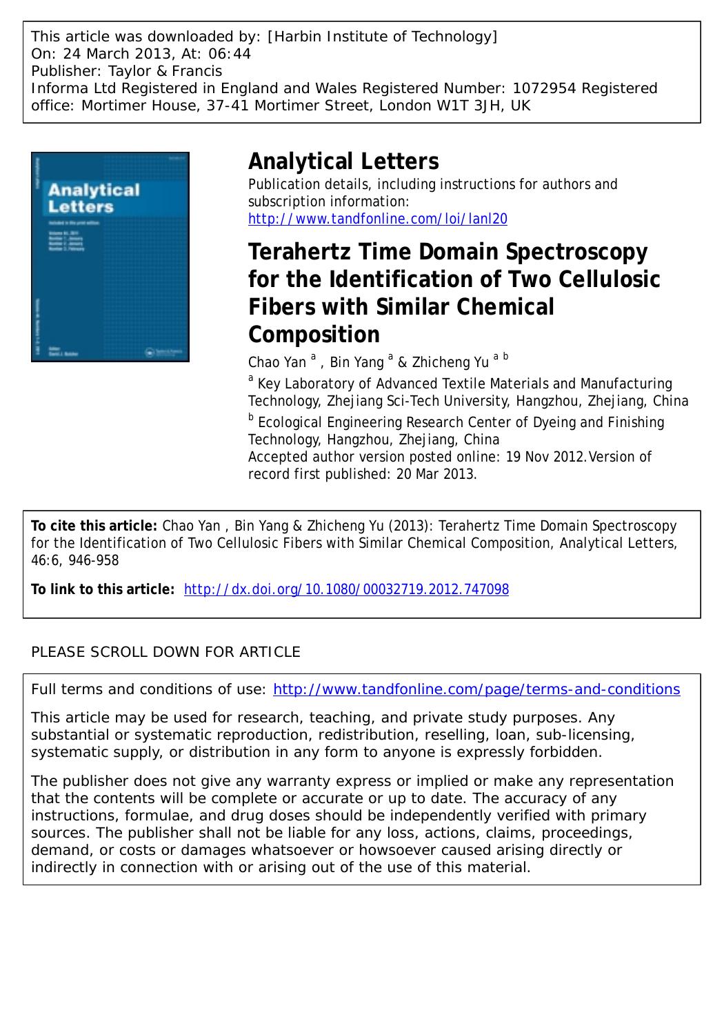 Terahertz Time Domain Spectroscopy for the Identification of Two Cellulosic Fibers with Similar Chemical Composition by Chao Yan Bin Yang & Zhicheng Yu