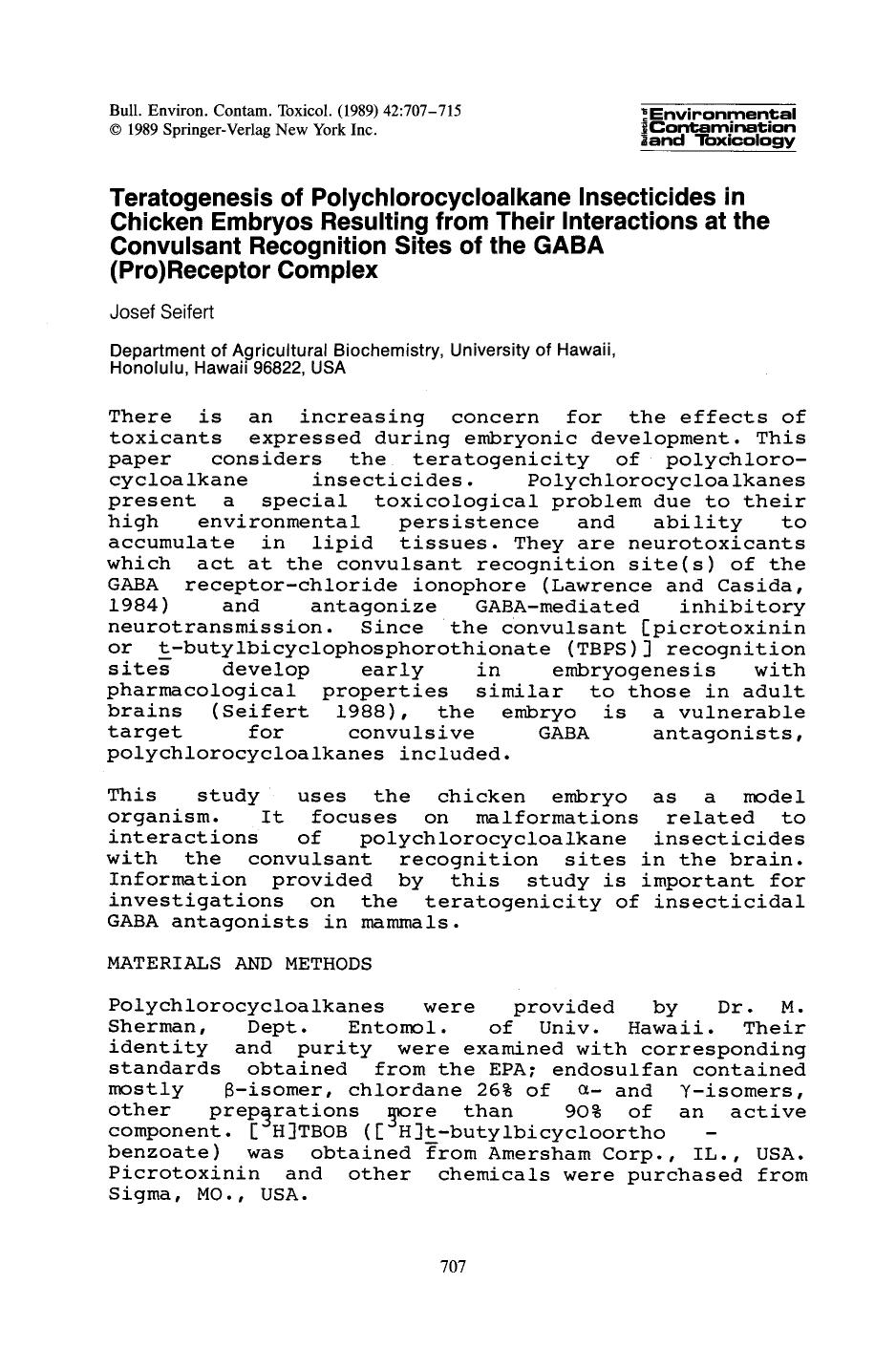 Teratogenesis of polychlorocycloalkane insecticides in chicken embryos resulting from their interactions at the convulsant recognition sites of the GABA (pro) receptor complex by Unknown