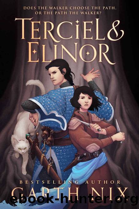 Terciel & Elinor (Old Kingdom) by Garth Nix