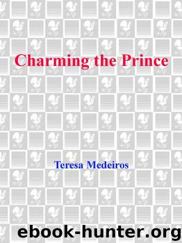 Teresa Medeiros - [FairyTale 01] by Charming the Prince