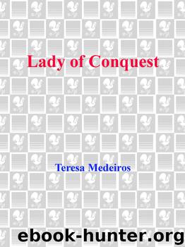 Teresa Medeiros by Lady of Conquest