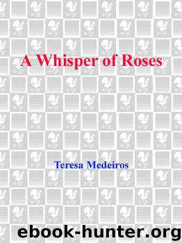 Teresa Medeiros by Whisper of Roses