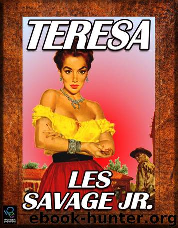 Teresa by Les Savage Jr