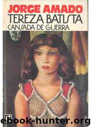 Tereza Batista cansada de guerra by Jorge Amado
