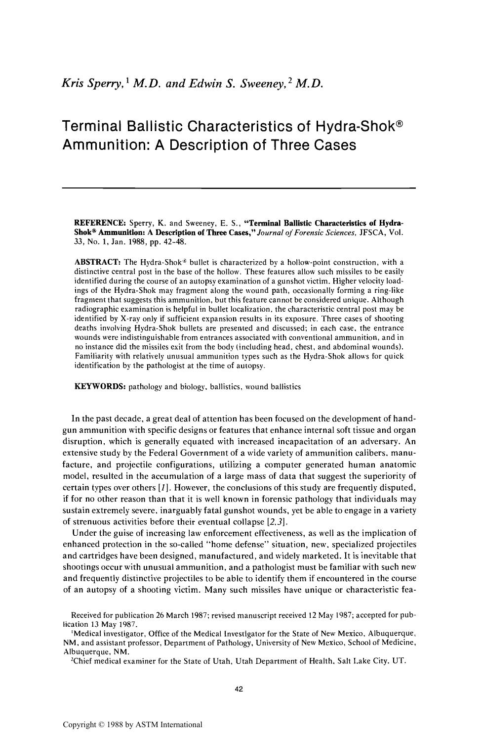 Terminal Ballistic Characteristics of Hydra-Shok&reg; Ammunition: A Description of Three Cases by Sperry K Sweeney ES