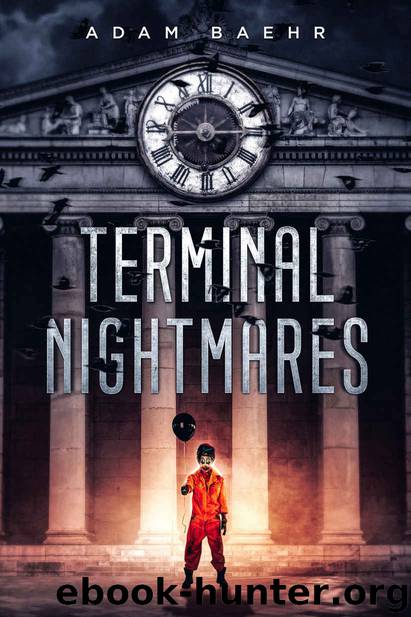 Terminal Nightmares by Adam Baehr