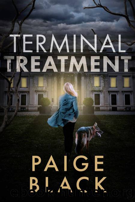Terminal Treatment (Eden Mercer K-9 Mystery Thriller Book 6) by Paige Black