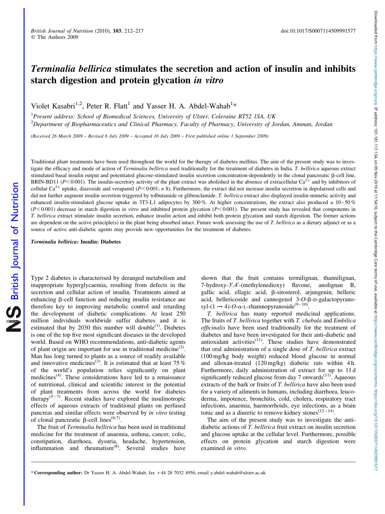 Terminalia bellirica stimulates the secretion and action of insulin and inhibits starch digestion and protein glycation in vitro by Violet Kasabri Peter R. Flatt Yasser H. A. Abdel-Wahab