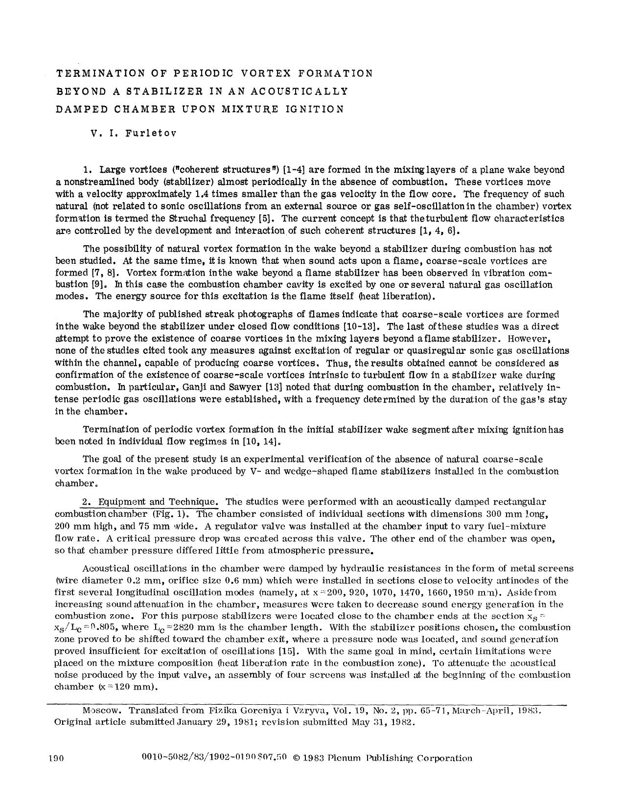 Termination of periodic vortex formation beyond a stabilizer in an acoustically damped chamber upon mixture ignition by Unknown