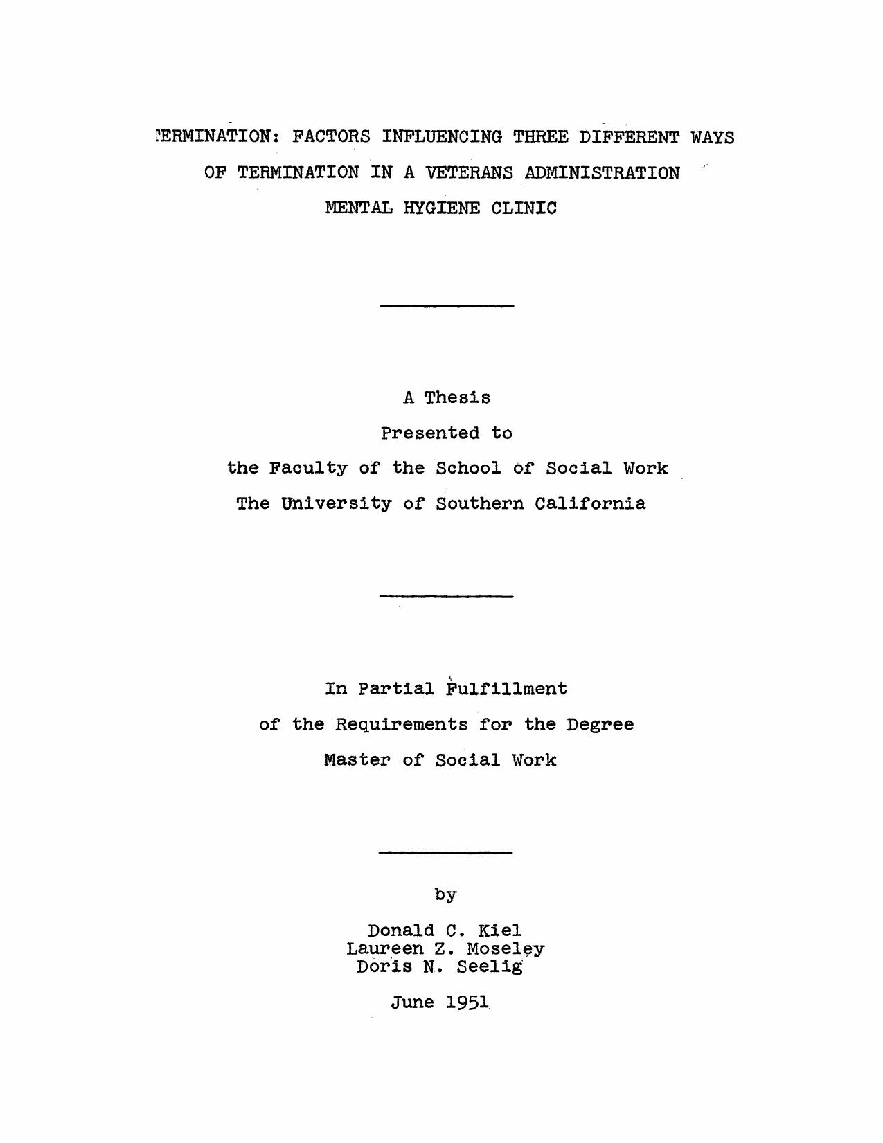 Termination: Factors influencing three different ways of termination in a veterans administration mental hygiene clinic by Kiel Donald C