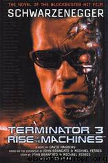 Terminator 3: Rise of the Machines (Stand Alone 27) by Hagberg David
