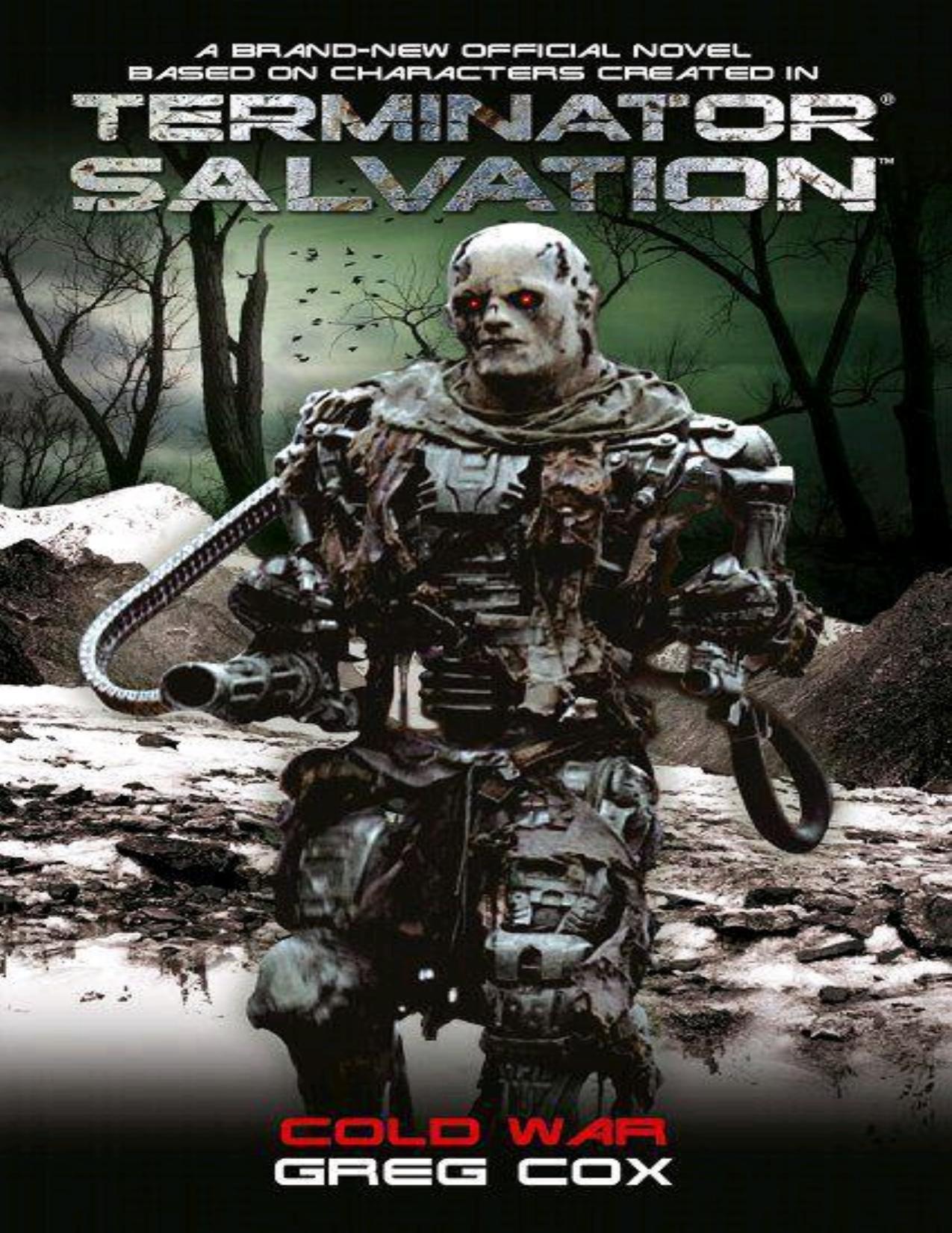 Terminator Salvation: Cold War by Cox Greg