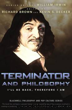Terminator and Philosophy by Brown Richard; Decker Kevin S