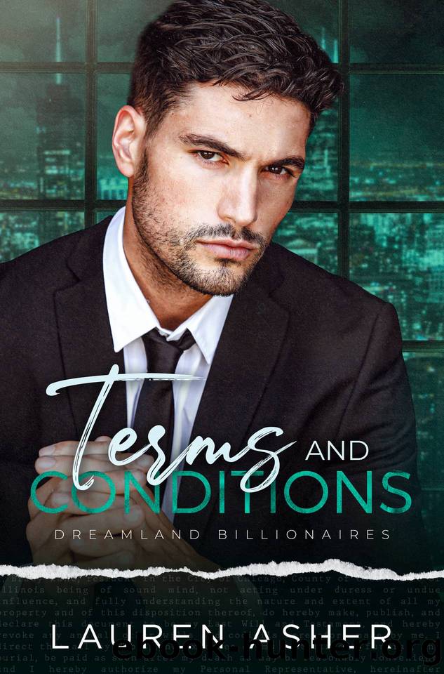 Terms and Conditions (Dreamland Billionaires Book 2) by Asher Lauren