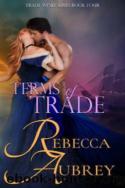 Terms of Trade (Trade Wind Book 4) by Rebecca Aubrey
