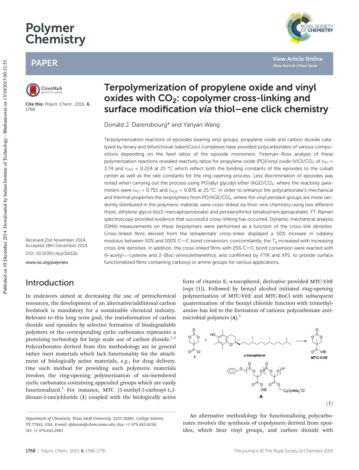Terpolymerization of propylene oxide and vinyl oxides with CO2: copolymer cross-linking and surface modification via thiolâene click chemistry by Donald J. Darensbourg Yanyan Wang