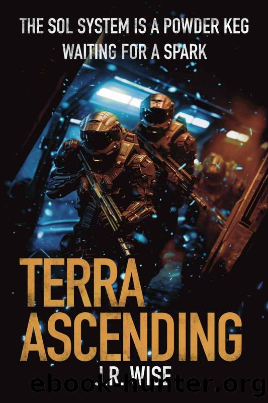 Terra Ascending by J. R. Wise