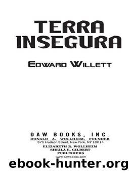 Terra Insegura by Edward Willett