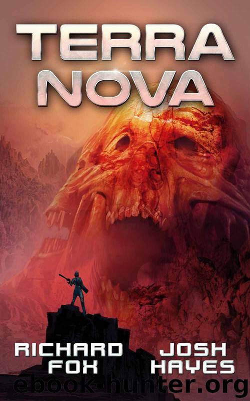 Terra Nova (The Terra Nova Chronicles Book 1) by Richard Fox & Josh Hayes