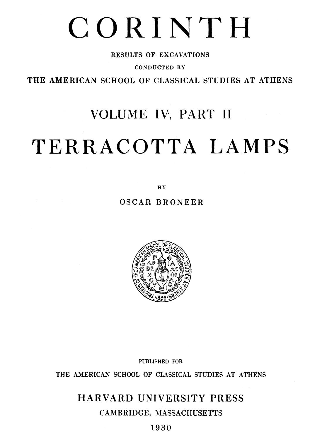 Terracotta Lamps (Corinth vol.4.2) by Oscar Broneer