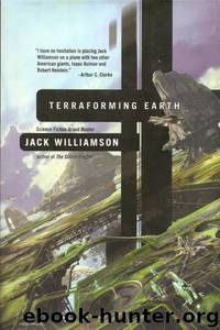 Terraforming Earth by Jack Williamson