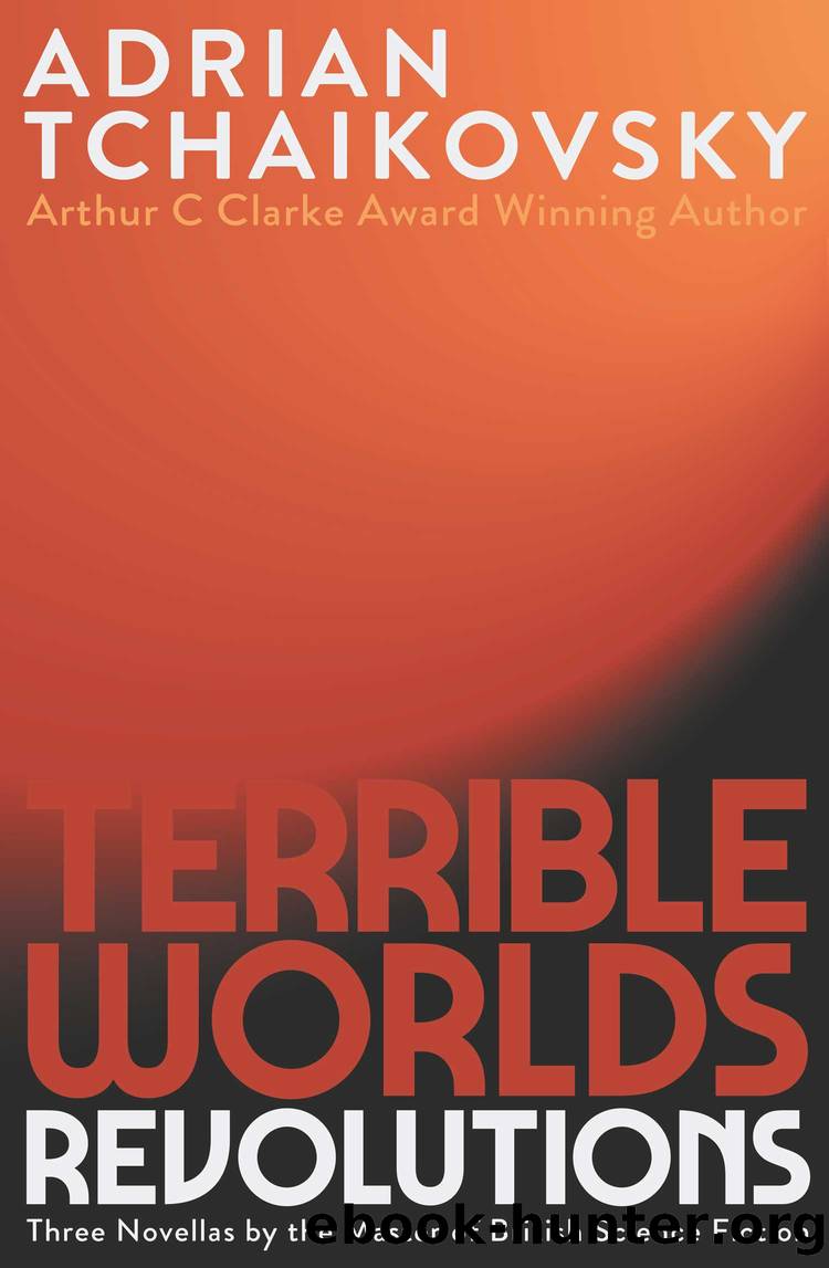 Terrible Worlds by Adrian Tchaikovsky